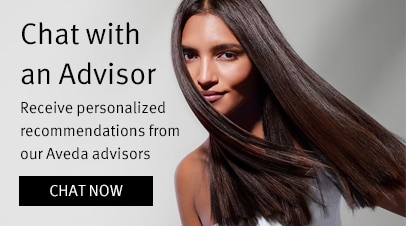 Chat now with an Aveda Advisor